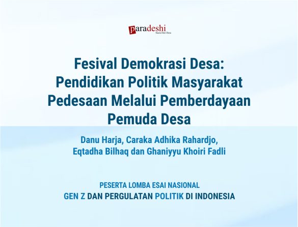 Fesival Demokrasi Desa Pendidikan Politik Masyarakat Pedesaan Melalui