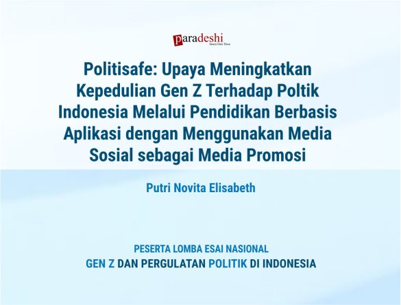 Politisafe Upaya Meningkatkan Kepedulian Gen Z Terhadap Poltik