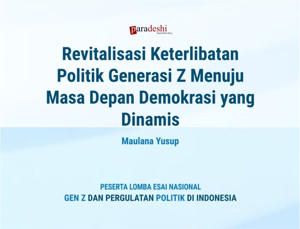 Revitalisasi Keterlibatan Politik Generasi Z Menuju Masa Depan ...